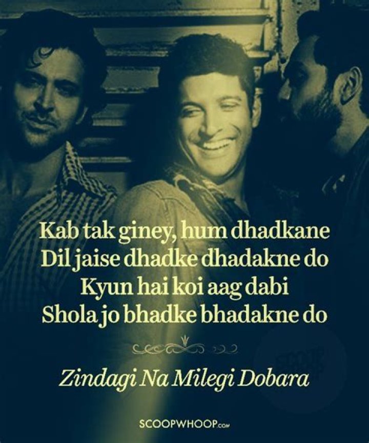 17 Brilliant Zindagi Na Milegi Dobara Quotes, Dialogues, Poems (Shayari)