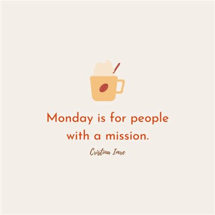 200 Funny And Inspirational Monday Motivation Quotes