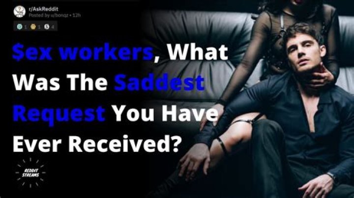 7 Reddit Sex Workers Reveal Saddest Stories