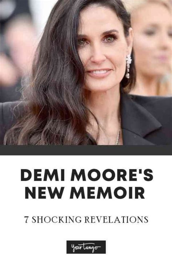 7 Shocking Revelations From Demi Moore's New Memoir 'Inside Out'