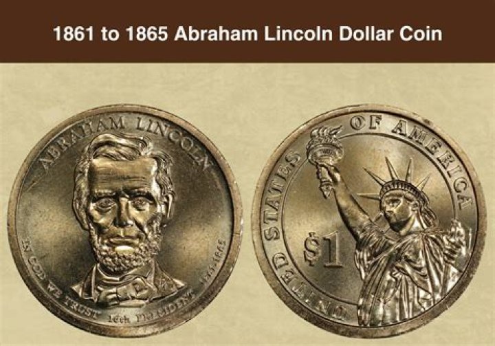 Abraham Lincoln 1 Dollar Coin 1861 To 1865 Value