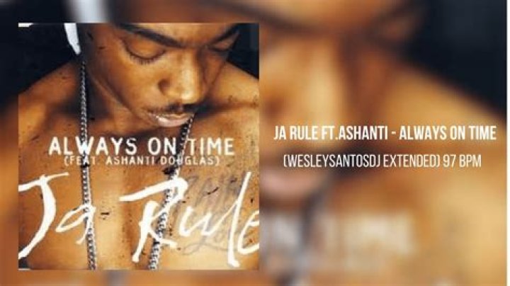 “Always on Time” by Ja Rule (ft. Ashanti)