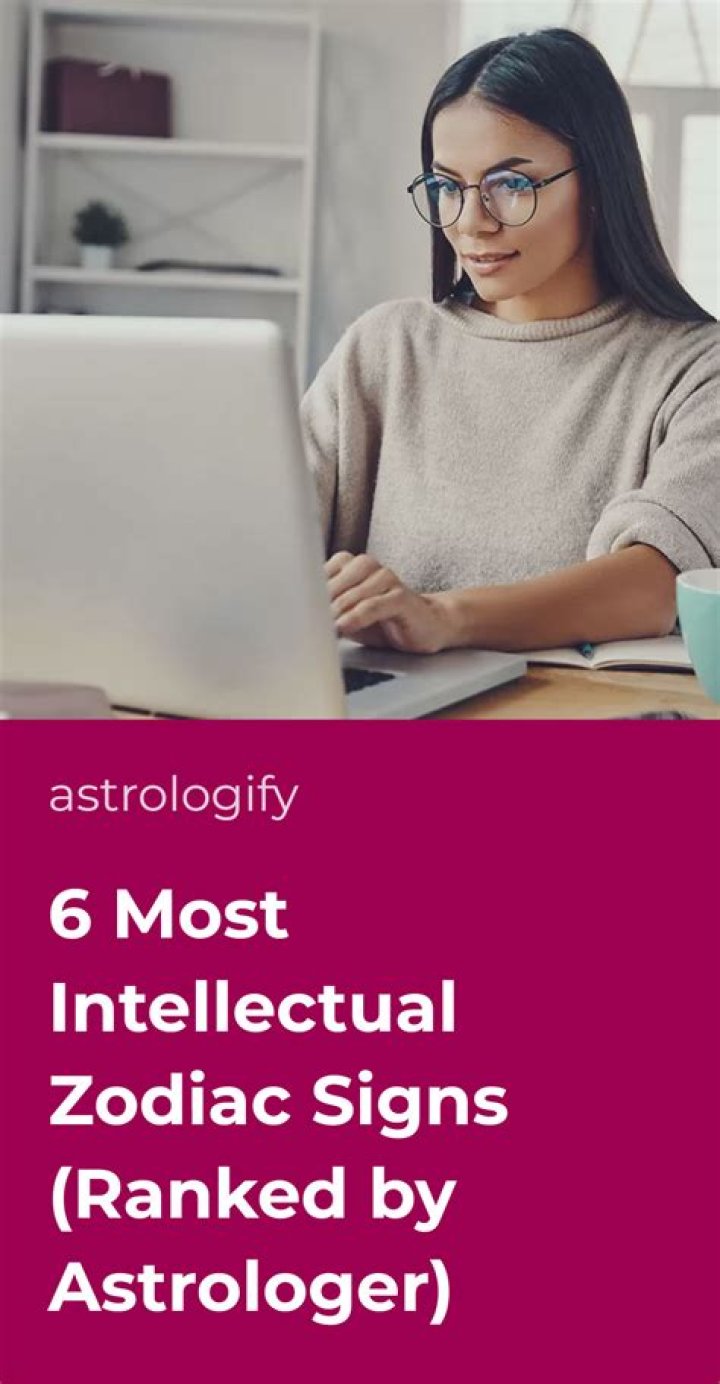 Are You A Genius? The Most Intellectual Zodiac Signs