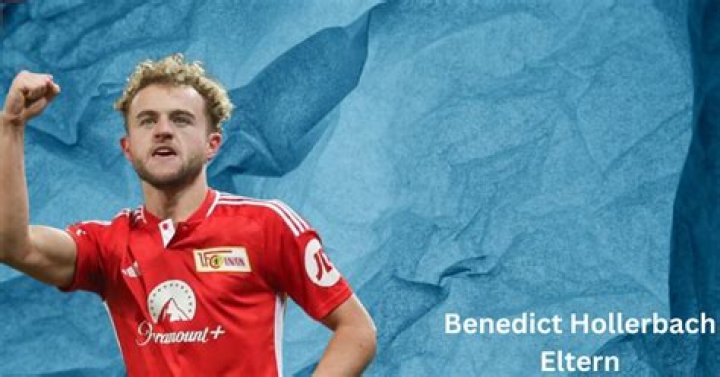 Benedict Hollerbach Eltern,Alter,Grobe und Gewicht