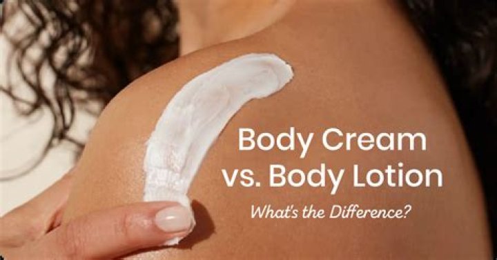 Body Lotion vs. Body Cream: What's the Difference?