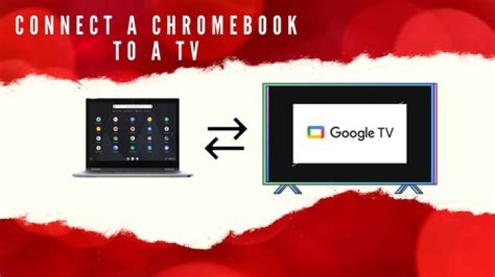 Can you connect a Chromebook to a TV?