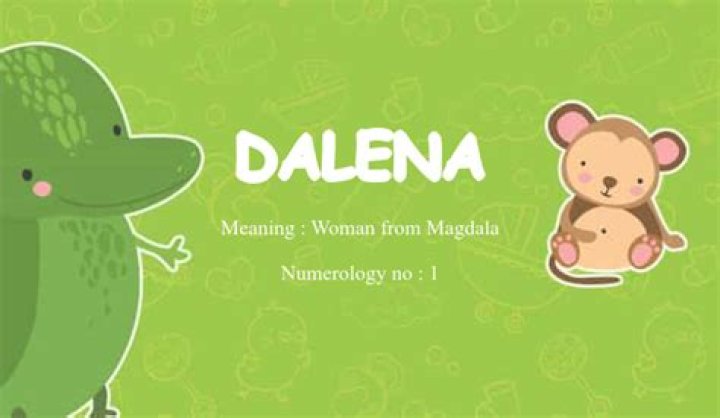 Dalena Meaning in English, Dalena Baby Name Origin Gender Meaning Pronunciation