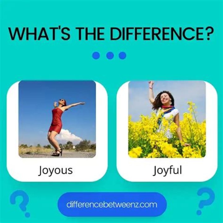 Difference Between Joyous And Joyful