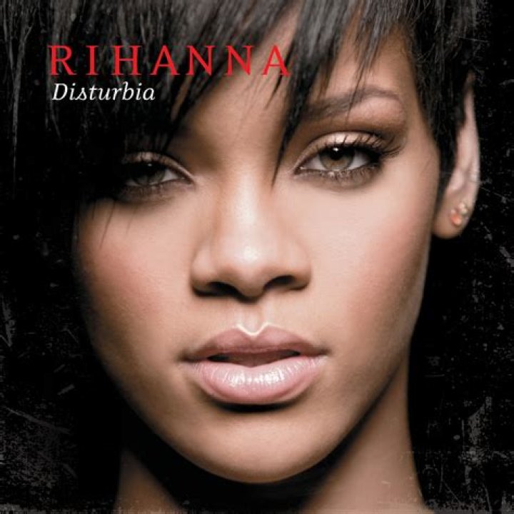 “Disturbia” by Rihanna