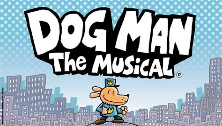 Dog Man: The Musical | Macaroni KID North Scottsdale-PV