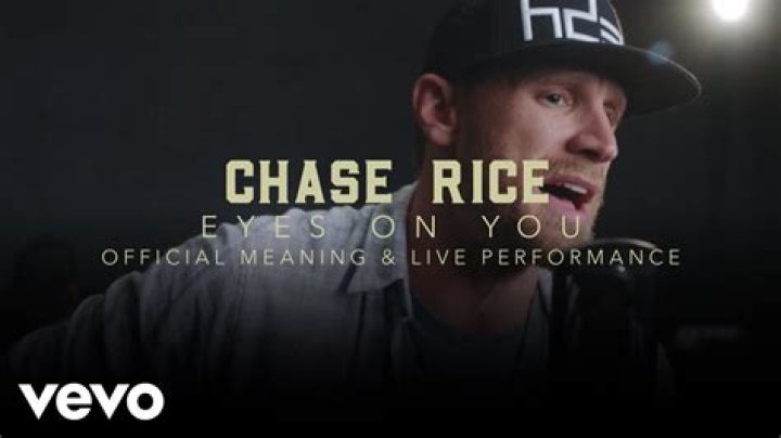 “Eyes on You” by Chase Rice