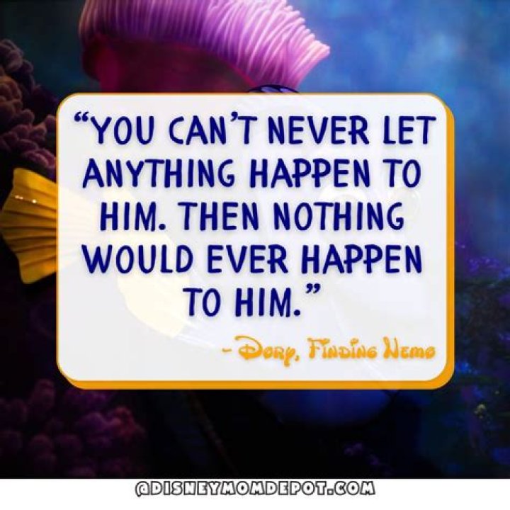 Finding Nemo: Quotes about Fear Page 2