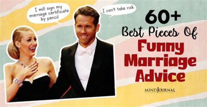 Funny Marriage Advice: 75 Humorous Tips For Married Couples