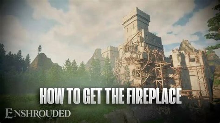 How to Get Fireplace for the Farmer Enshrouded