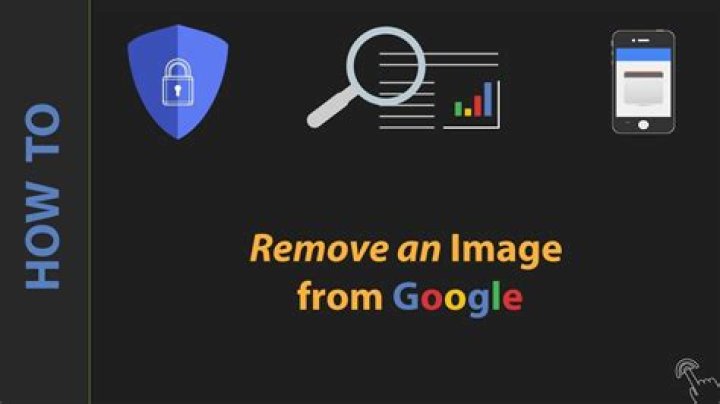 How to remove images of yourself from Google search results