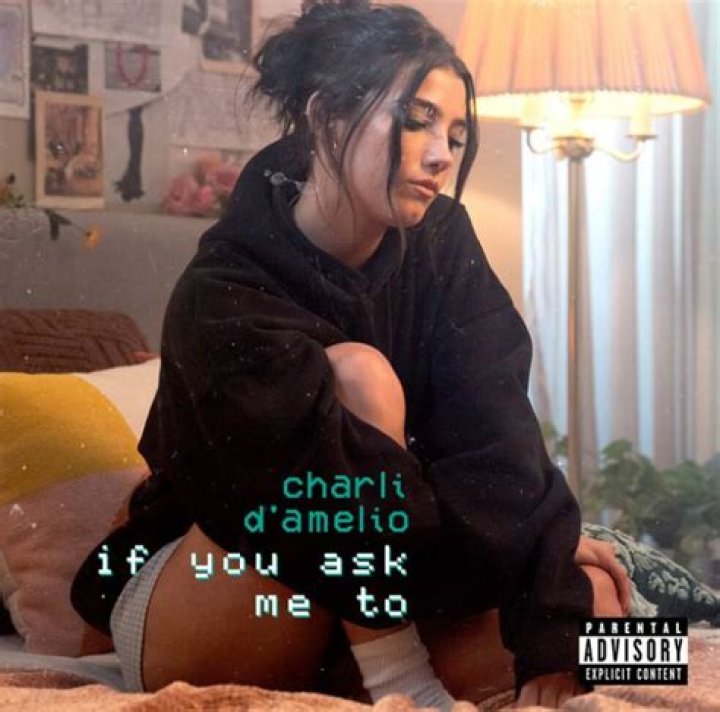 “If You Ask Me To” by Charli D’Amelio