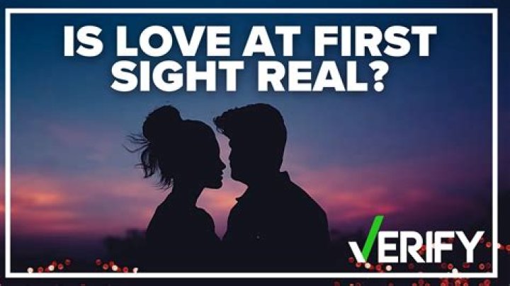 Is Love At First Sight Real?