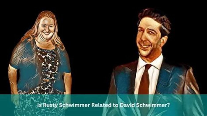Is Rusty Schwimmer Related To David Schwimmer?