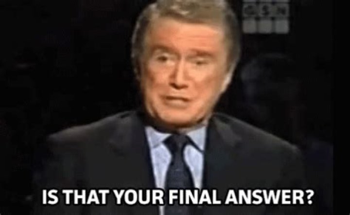 Is that your final answer?