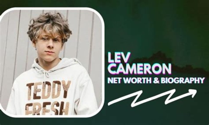 Lev Cameron Biography, Career and Net Worth