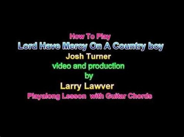 “Lord Have Mercy On A Country Boy” By Don Williams And Josh Turner