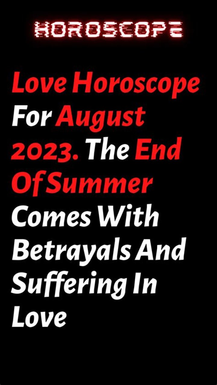 Love Horoscope For August 13, 2023