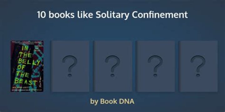 Love Is Like Solitary Confinement