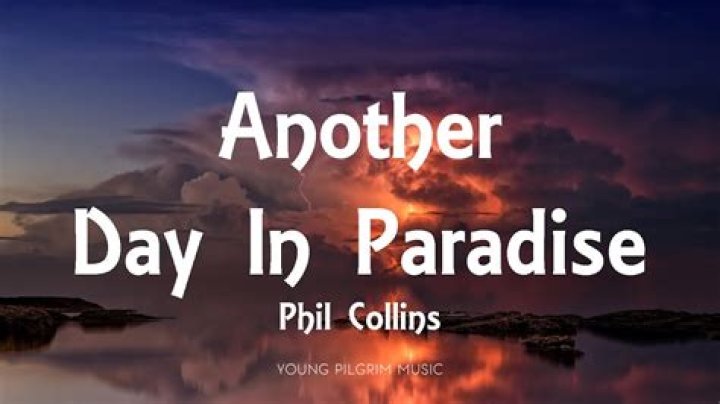 Meaning of “Another Day in Paradise” by Phil Collins