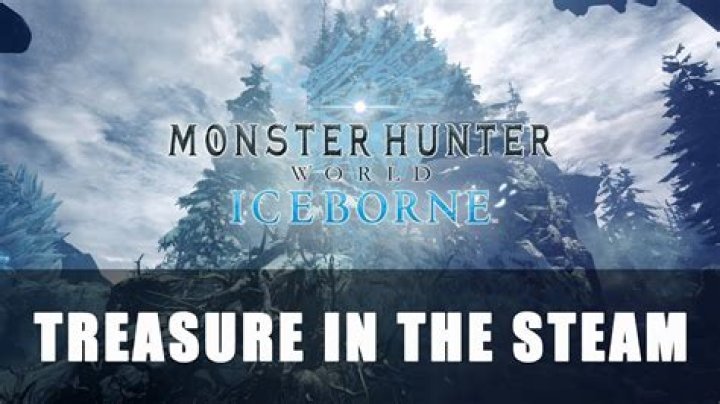 MHW Iceborne Treasure in The Steam