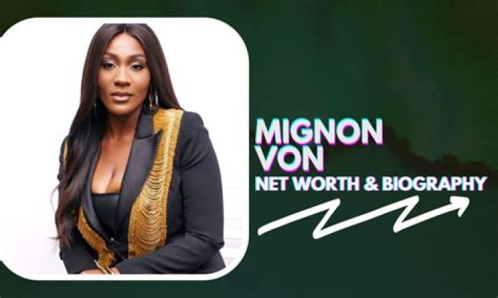 Mignon Von Biography, Net Worth and Career