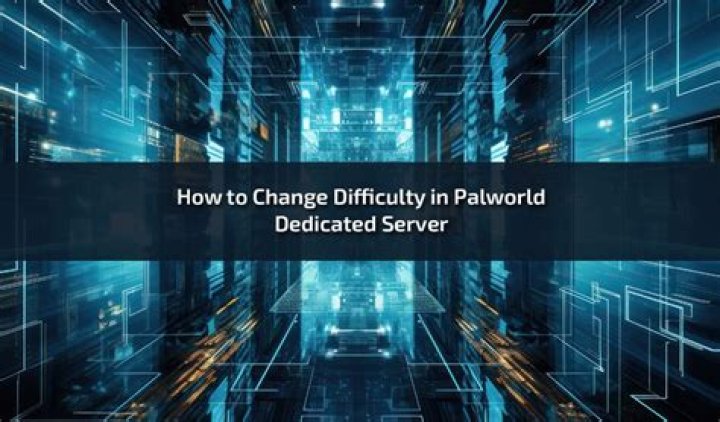 Palworld Dedicated Server Difficulty Change