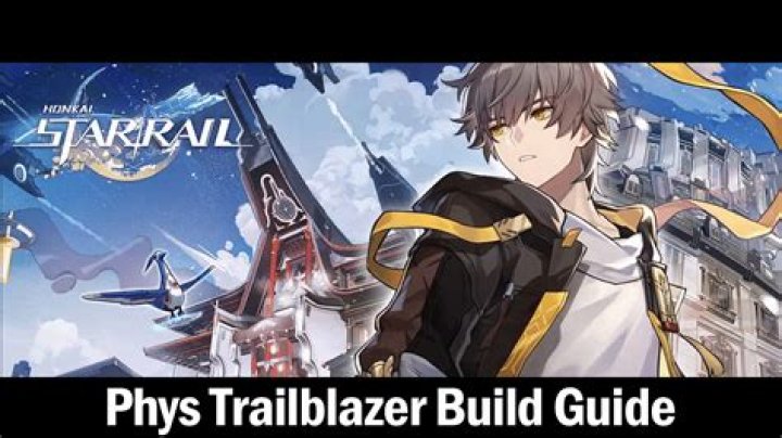 Physical Trailblazer build guide in Honkai Star Rail