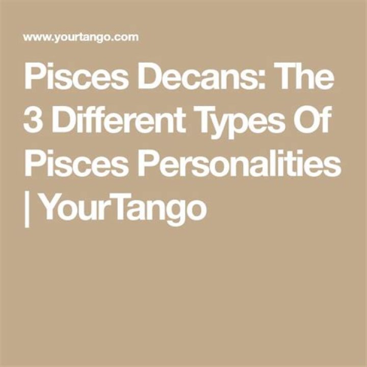 Pisces Decans: The 3 Different Types Of Pisces Personalities