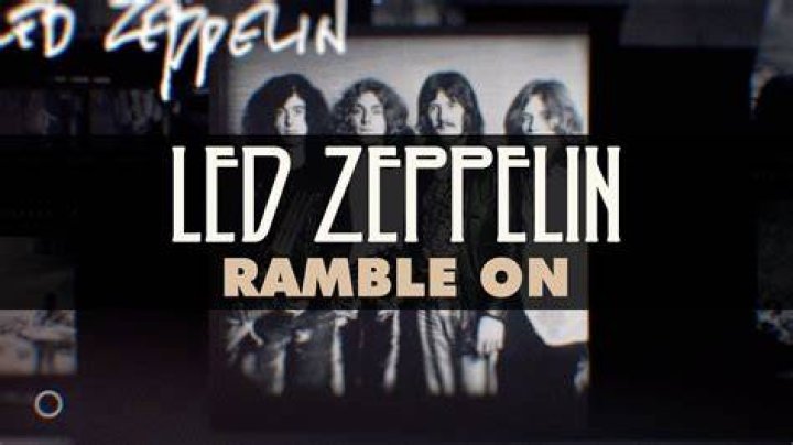 “Ramble On” by Led Zeppelin 