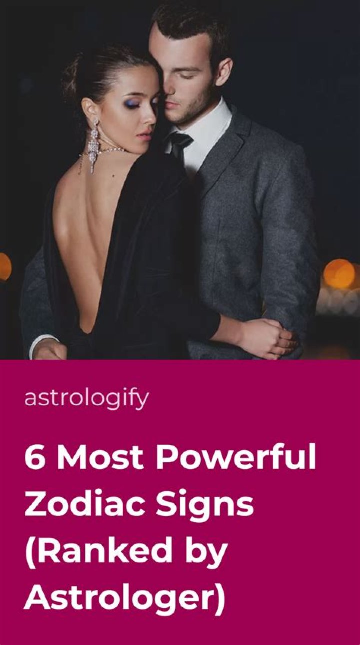 The 5 Most Powerful Zodiac Signs In Astrology