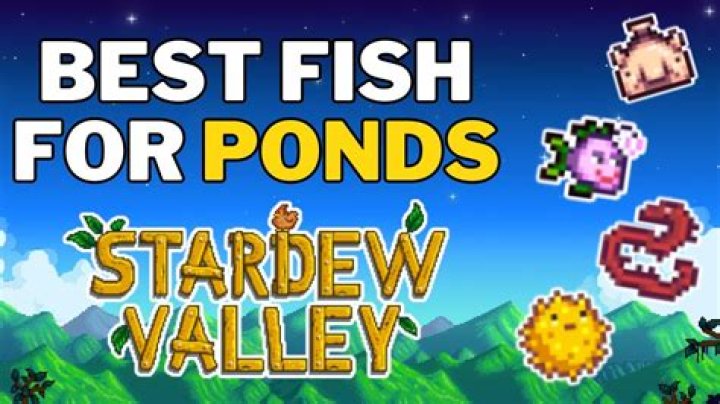 The Best Fish For Fish Ponds In Stardew Valley