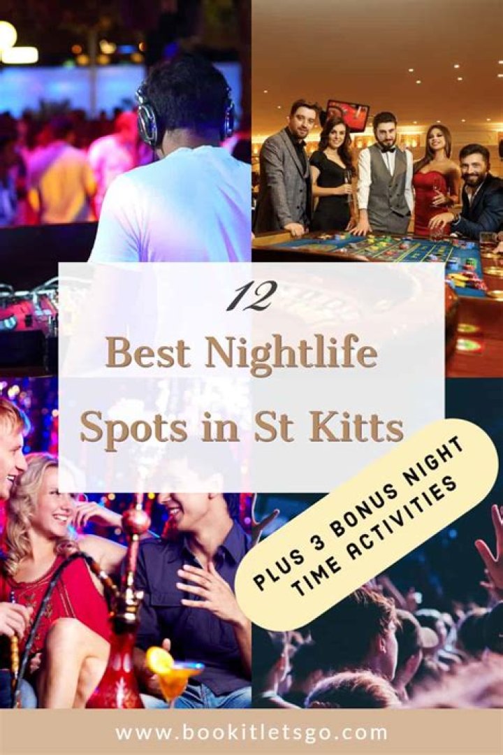 The best nightlife in St Kitts