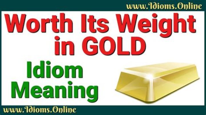 The Gold Is Worth Its Weight