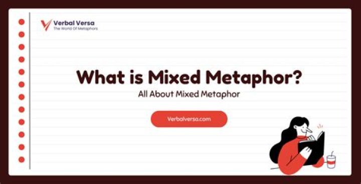 The Mixed Metaphor