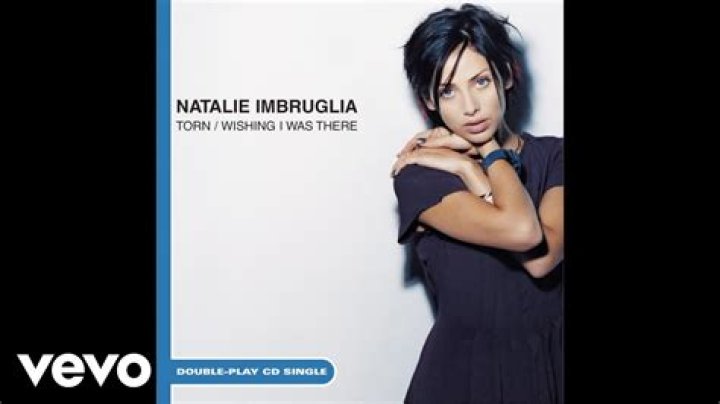 “Torn” by Natalie Imbruglia