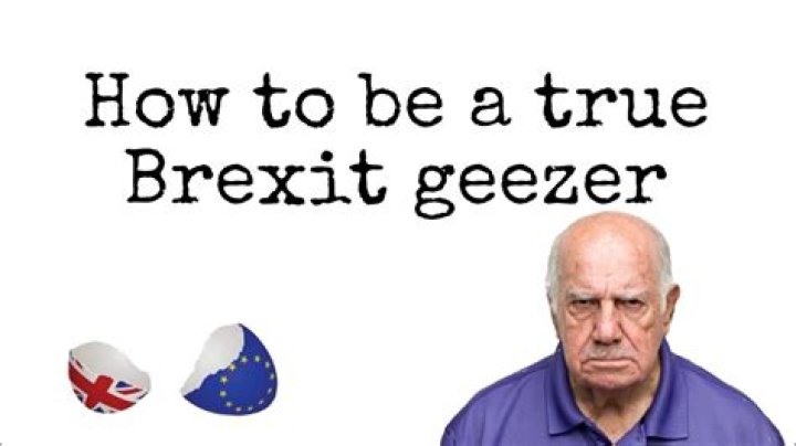 Understanding The Meaning Of The Term “Brexit Geezer”