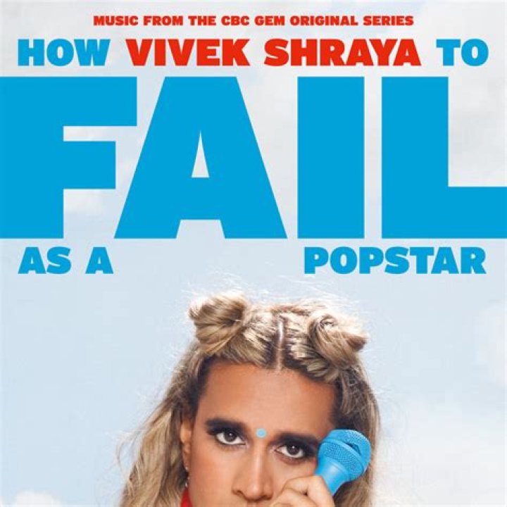 	Vivek Shraya Comedy Series ‘How to Fail as a Popstar’ Set at Canada’s CBC Gem (EXCLUSIVE)	