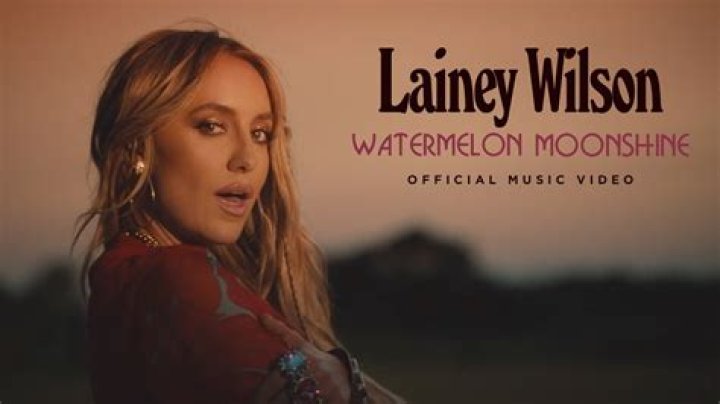 “Watermelon Moonshine” by Lainey Wilson