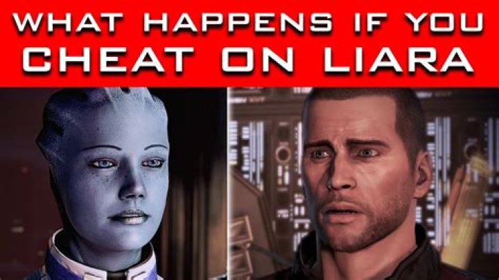 What happens if you cheat on Liara in Mass Effect 3?