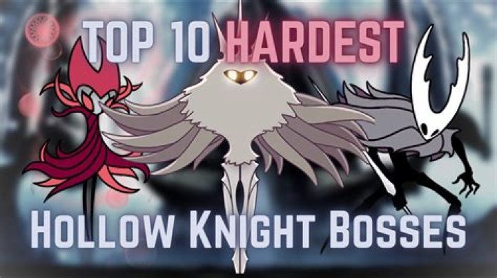 What is the hardest boss in Hollow Knight?