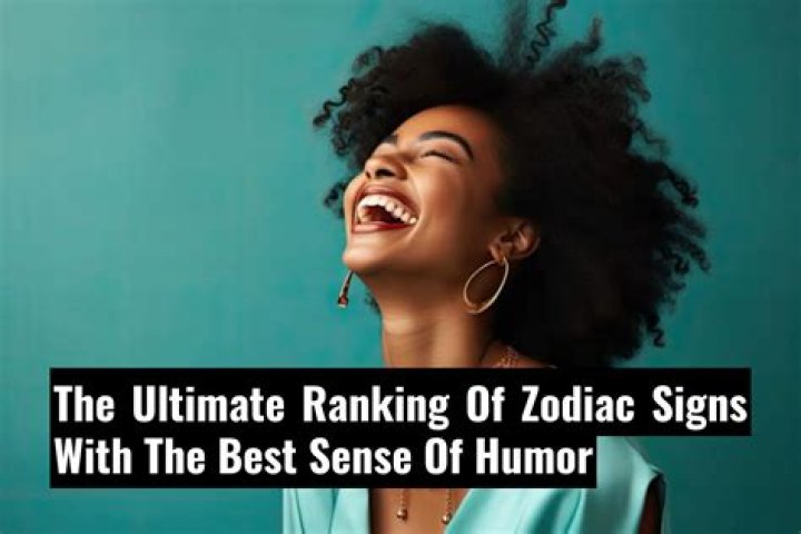 Which Zodiac Sign Has The Best Sense Of Humor?