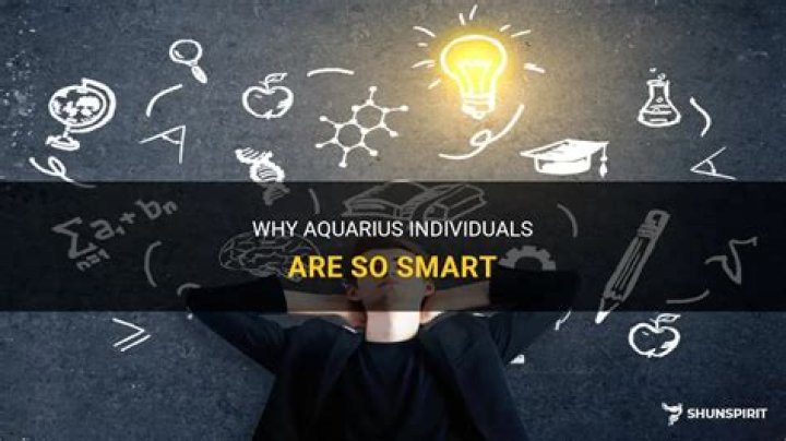 Why Are Aquarius So Smart?