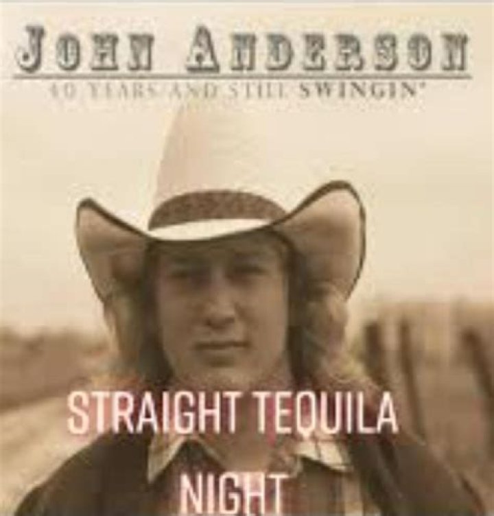 Why John Anderson Was the Perfect Singer to Sing “Straight Tequila Night”